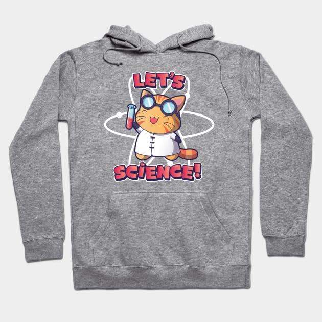 Let's Science Hoodie by Kappacino Creations